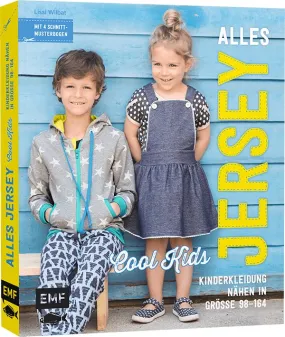 Alles Jersey – Cool Kids: Kinderkleidung nähen