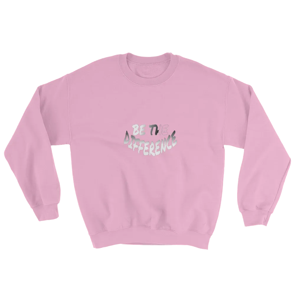 Be the Difference Men/Unisex Sweatshirts