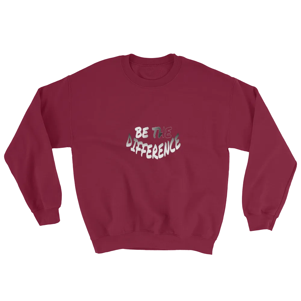 Be the Difference Men/Unisex Sweatshirts