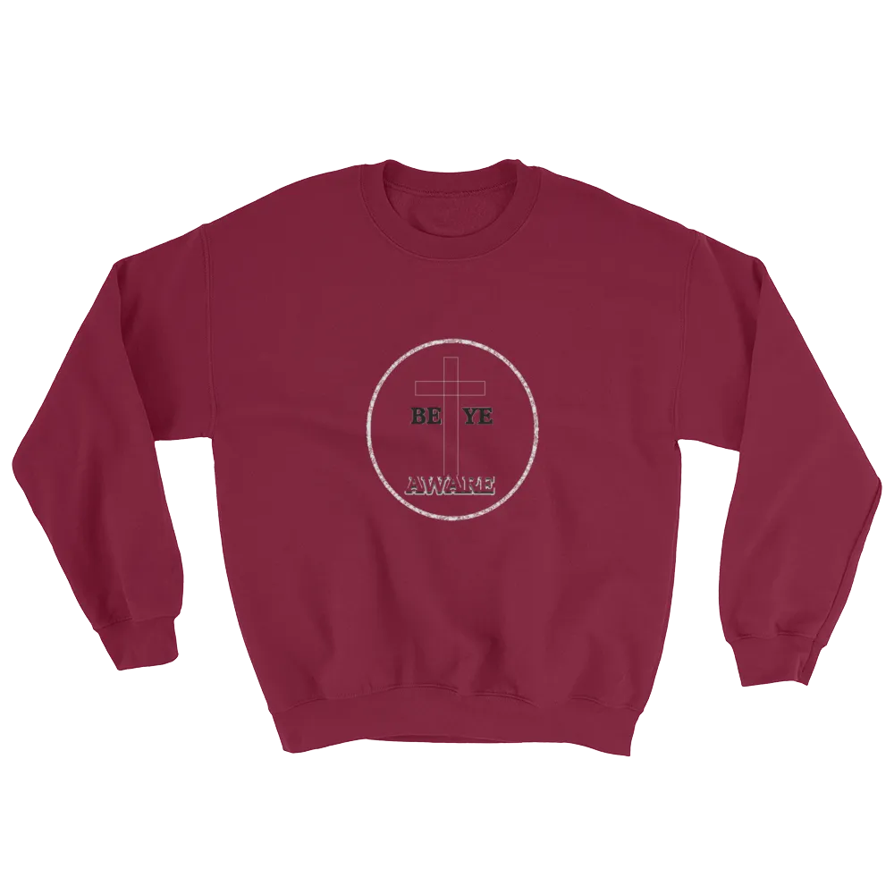 Be Ye AWARE Men/Unisex Sweatshirts