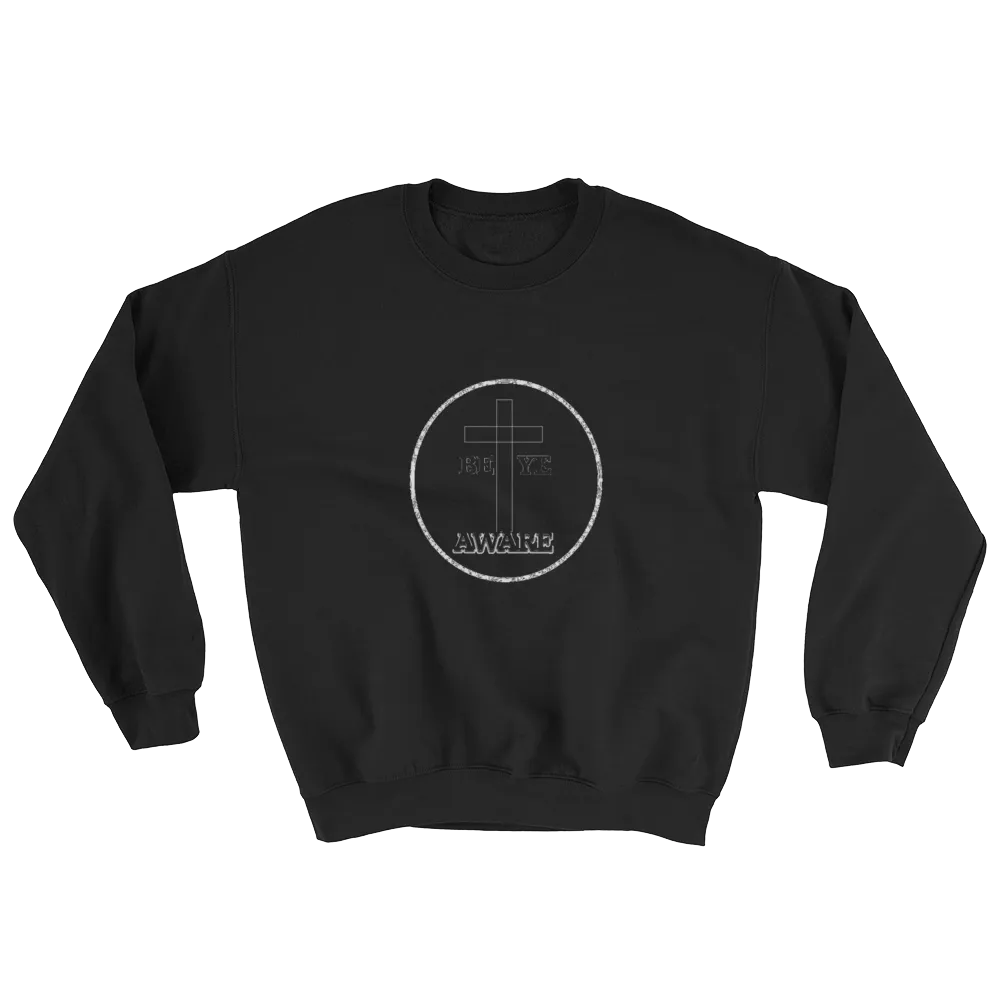 Be Ye AWARE Men/Unisex Sweatshirts