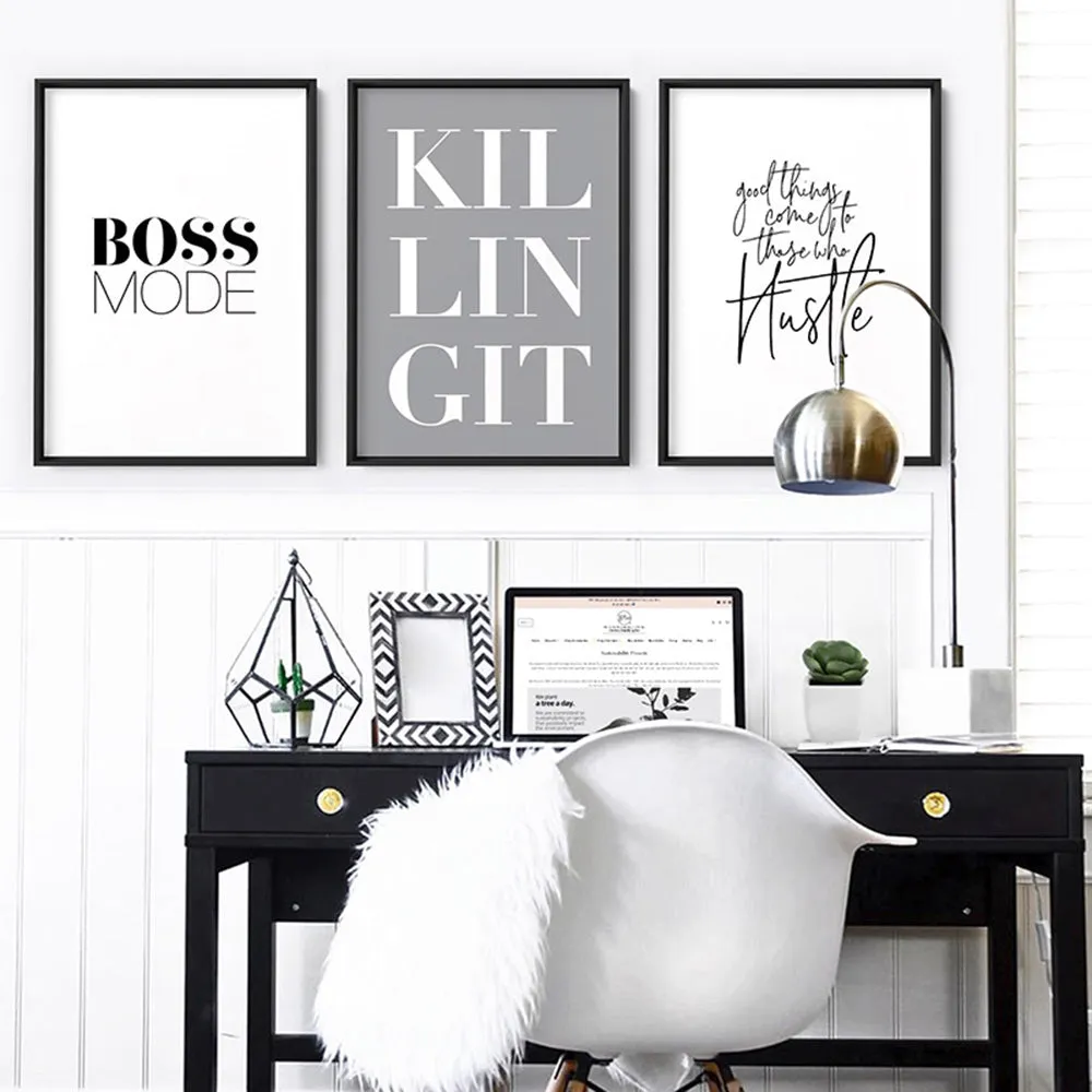 Good things come to those who hustle - Art Print