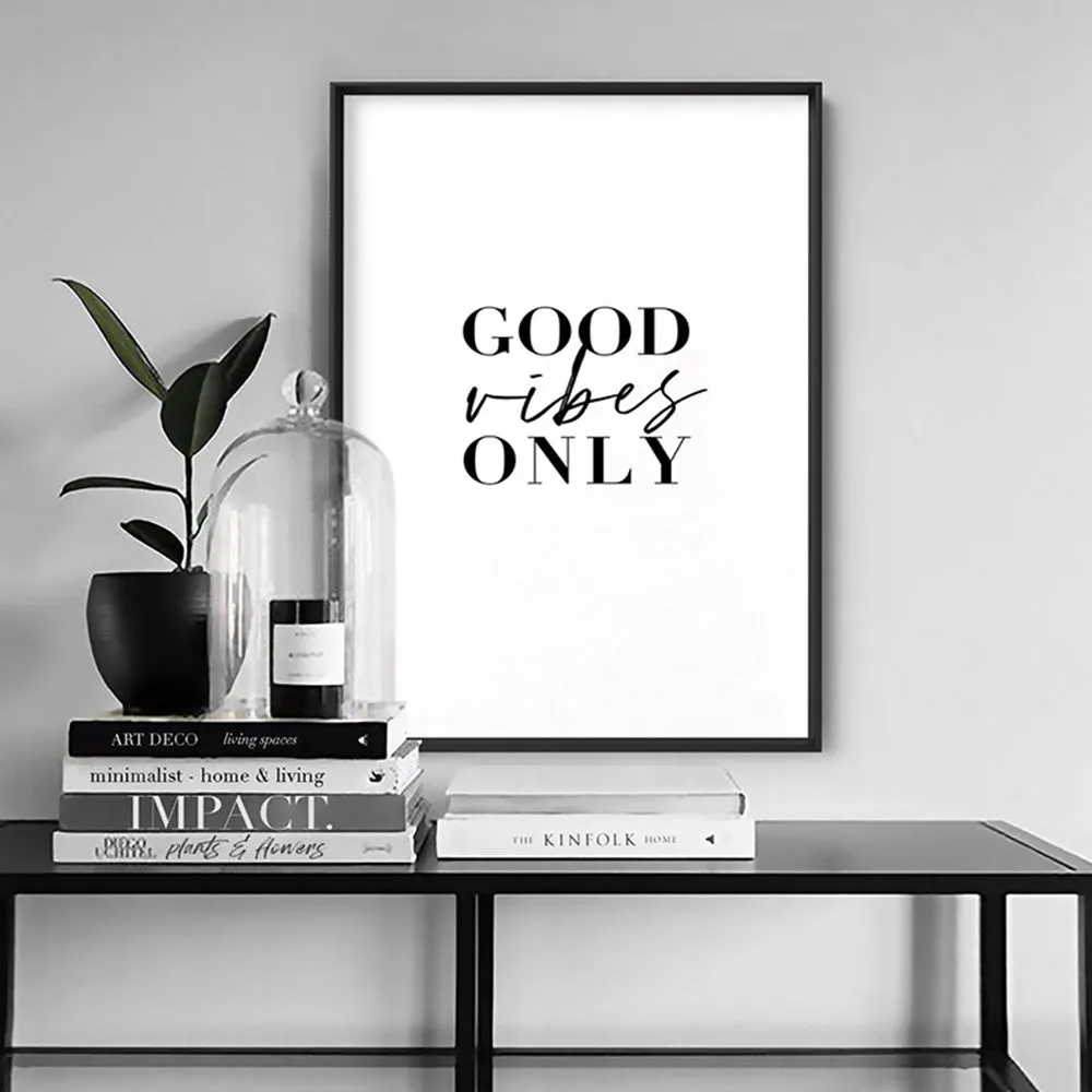 Good Vibes Only - Art Print