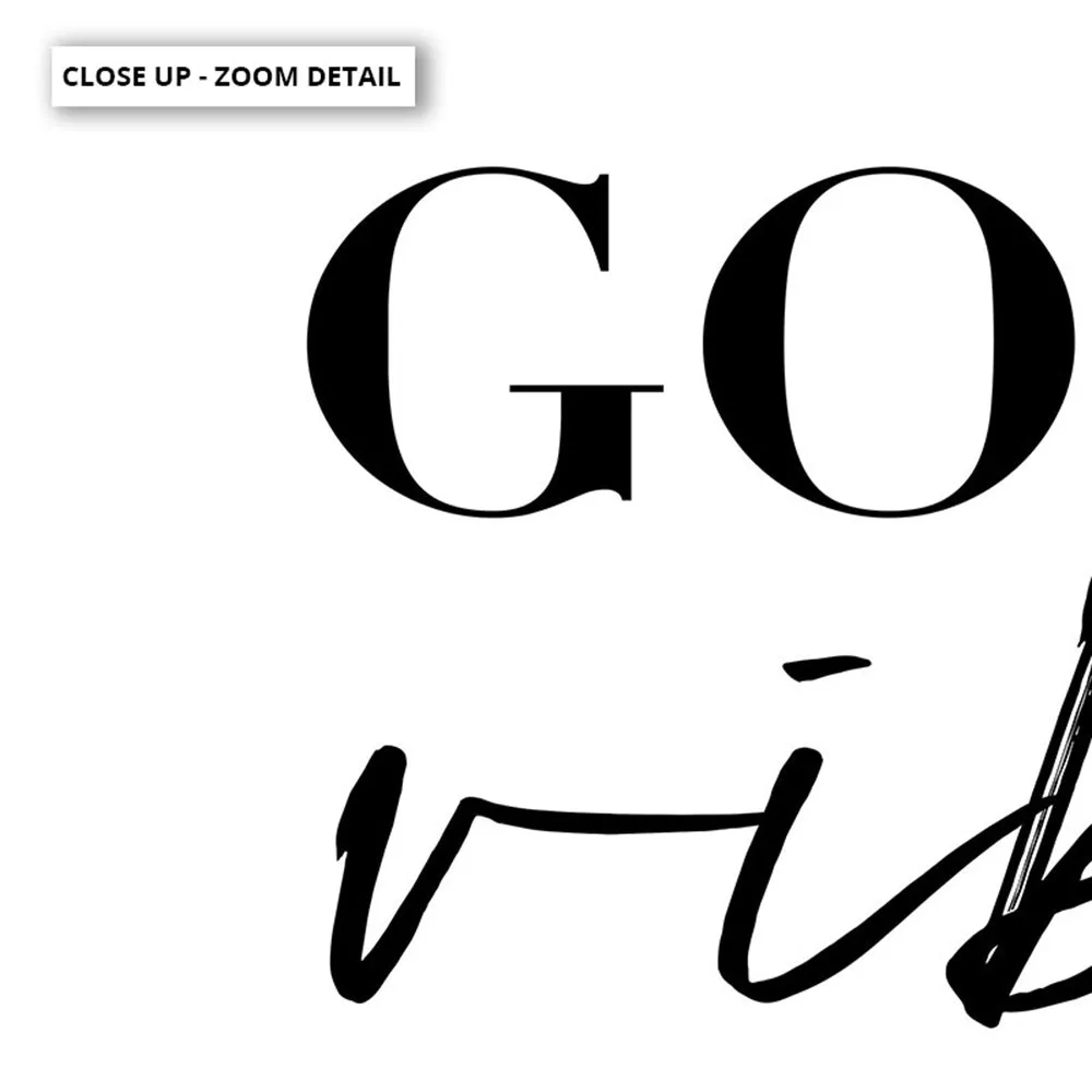 Good Vibes Only - Art Print