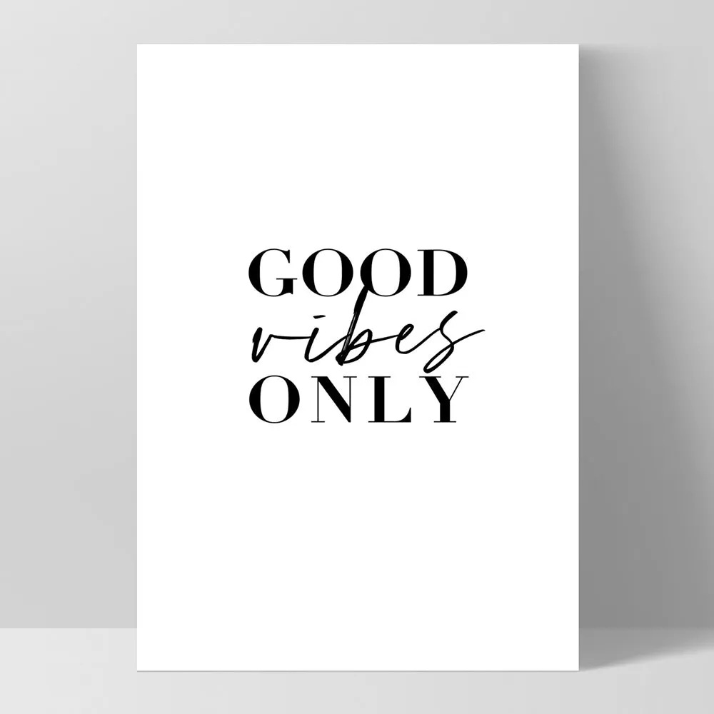 Good Vibes Only - Art Print